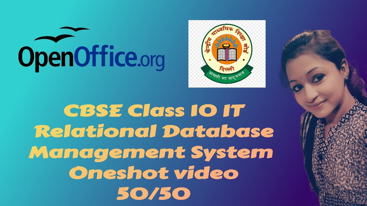 CBSE CLASS 10 IT: Unit 3: Relational Database Management System: OneShot Video 50/50