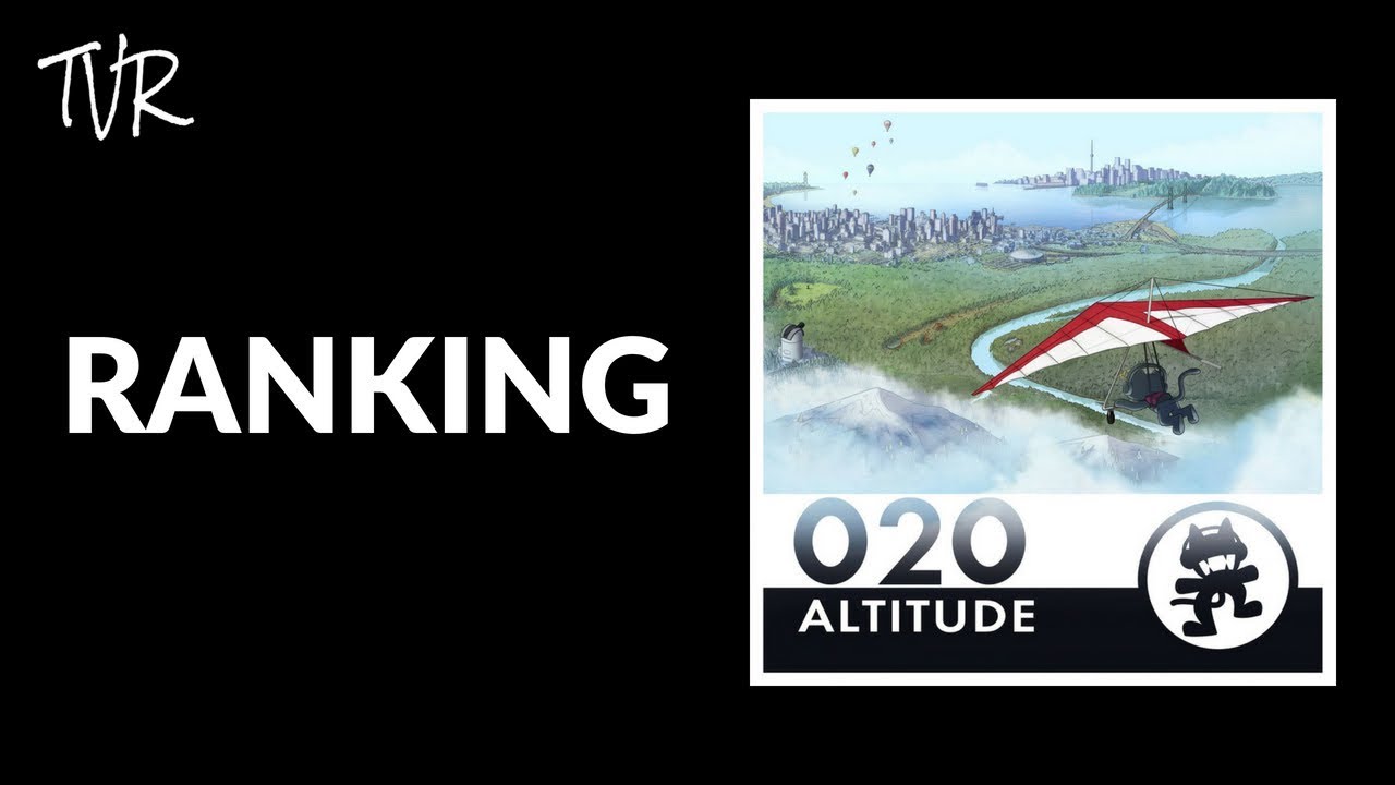 Ranking Monstercat 020 - Altitude