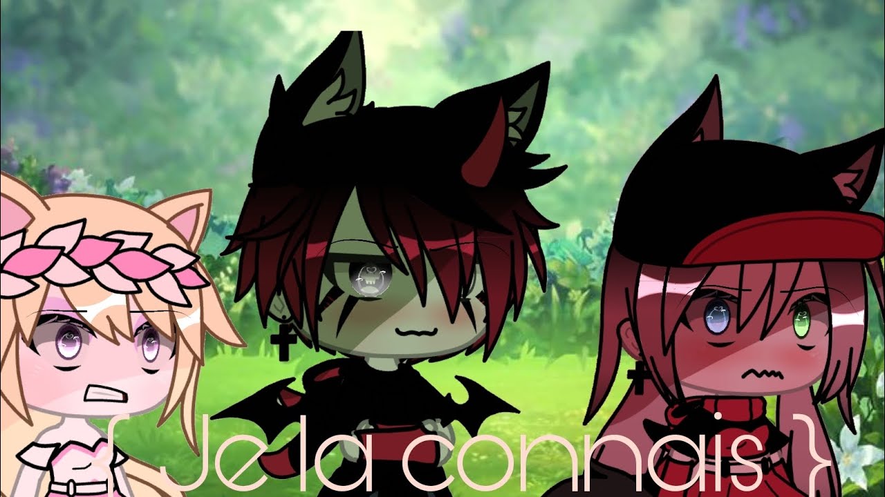 Je la connais // Gacha life musique