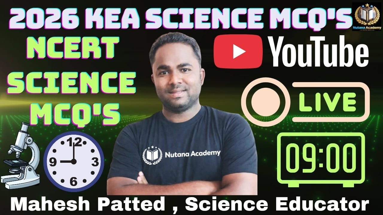 2026-KEA / KPSC / Police Exams | NCERT Updated Science MCQ's Analysis in 360 | by Mahesh Patted sir