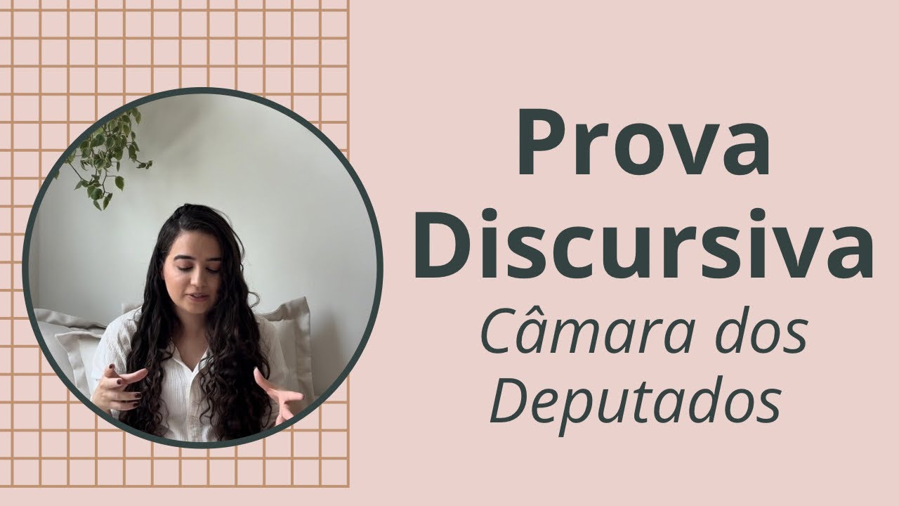 PROVA DISCURSIVA C&Acirc;MARA DOS DEPUTADOS