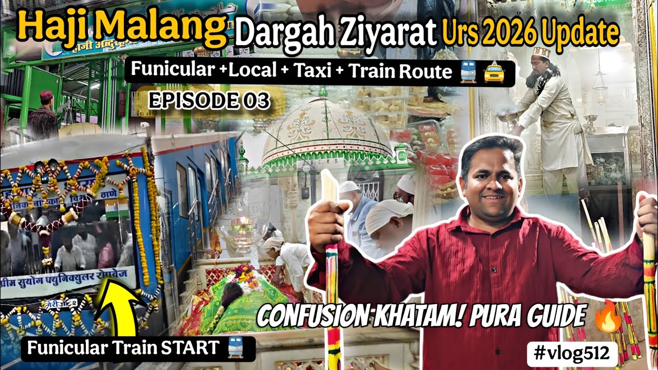 Haji Malang Dargah | Hajj Malang Dargah Urs 2026 | Funicular Train Timing &  Price full Detail