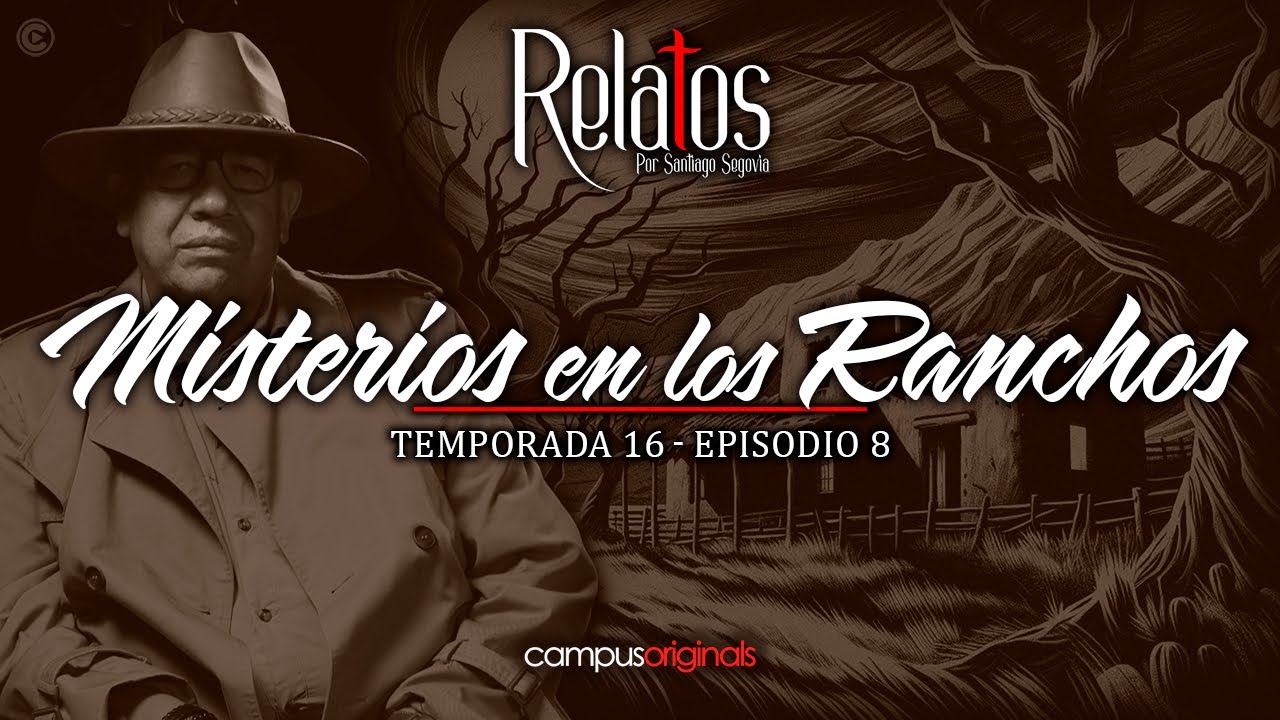 Episodio 8 T16 - Misterios de los ranchos