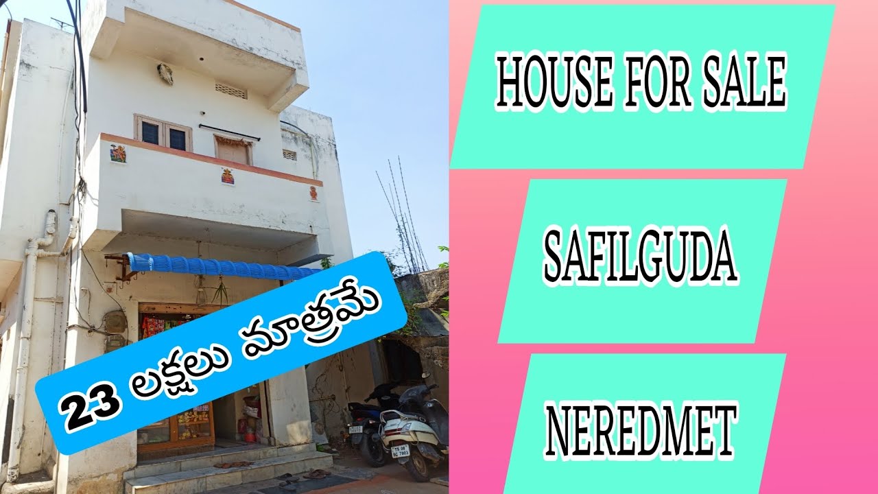 HOUSE FOR SALE#SAFILGUDA#NEREDMET#MALKAJGIRI#SAIGOUD#8501013232