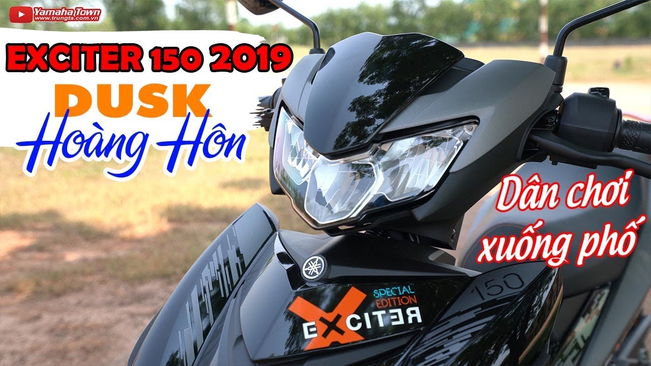 Yamaha Exciter 150 2019 DUSK ▶ Phiên bản Hoàng Hôn xuống phố của dân chơi
