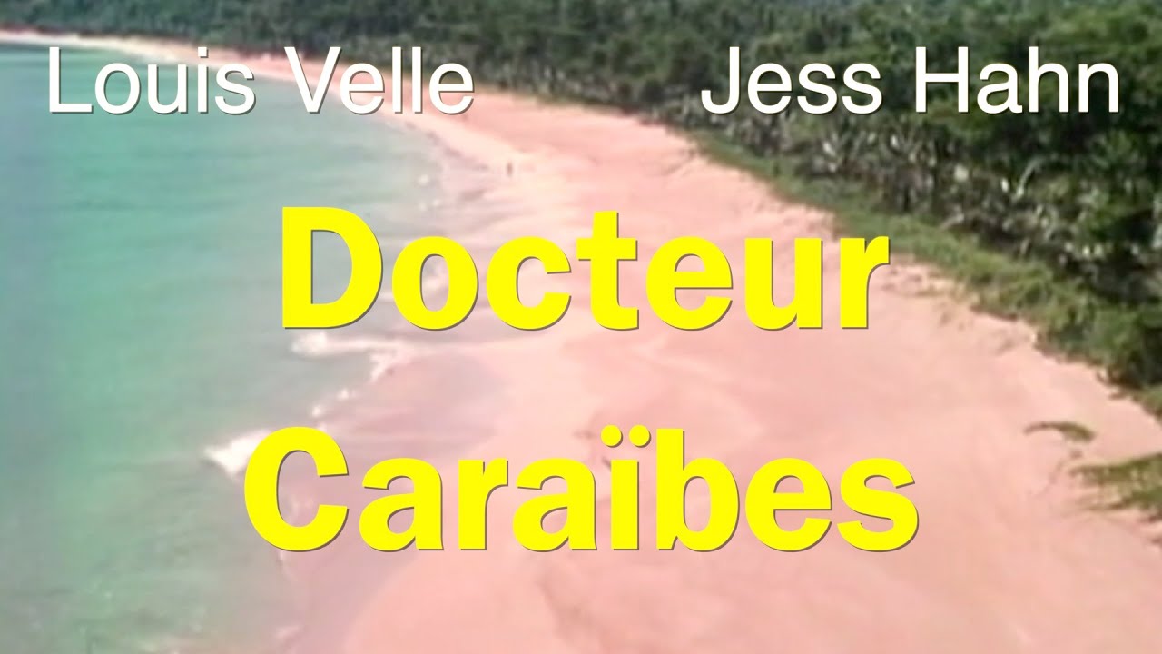 Docteur Cara&iuml;bes avec Louis Velle et Jess Hahn. 1&egrave;re partie. Extraits de la premi&egrave;re histoire.