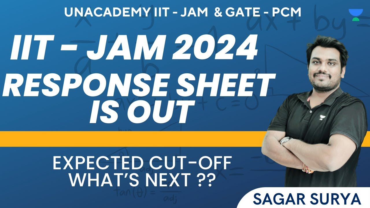IIT JAM 2024 Response Sheet Out | Expected Cutoff | What's Next?? | Sagar Surya