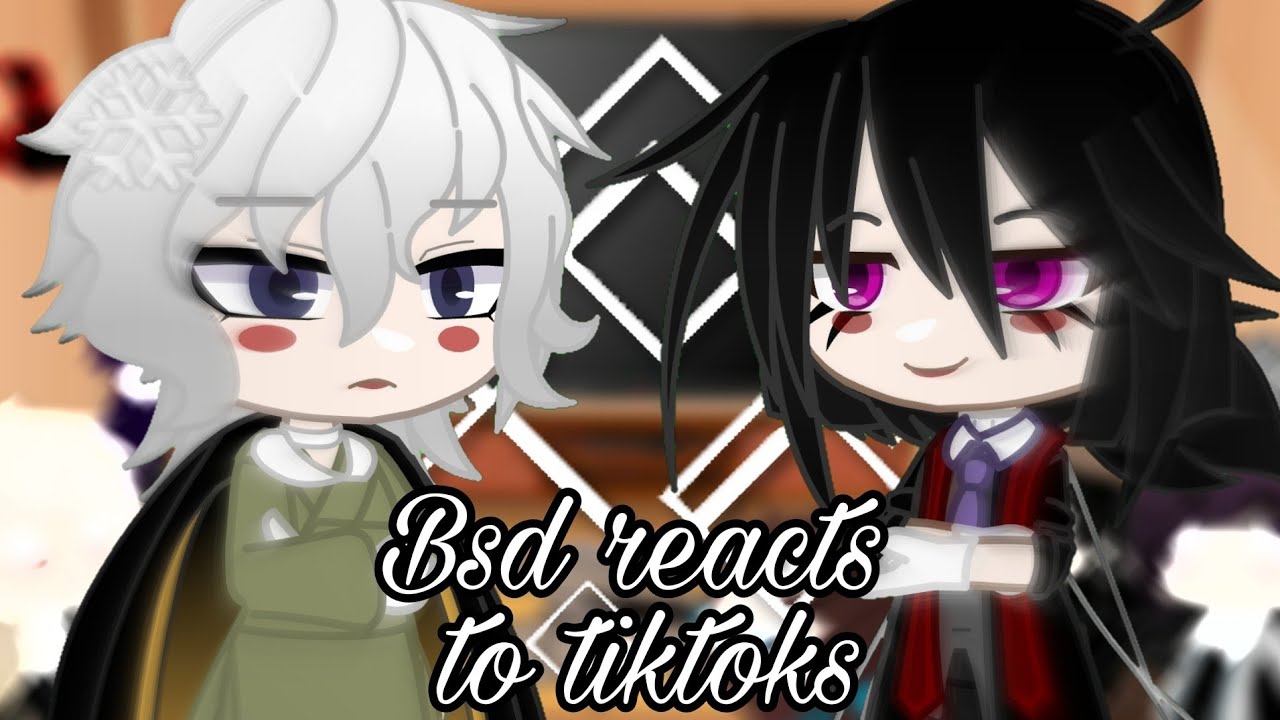 ✨BSD reacts to TikToks✨ (🏳️‍🌈 Gay couples🏳️‍🌈)