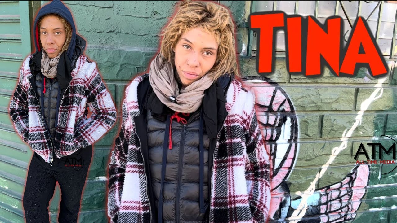 Substance Abuse & Living In A Tent. - Tina (age 30)