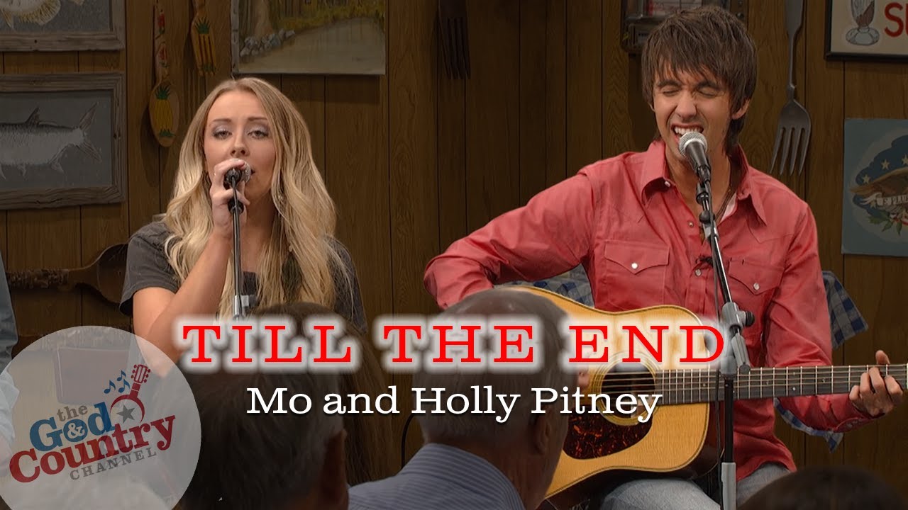 “Till The End” – Mo & Holly Pitney | A Timeless Country Love Song