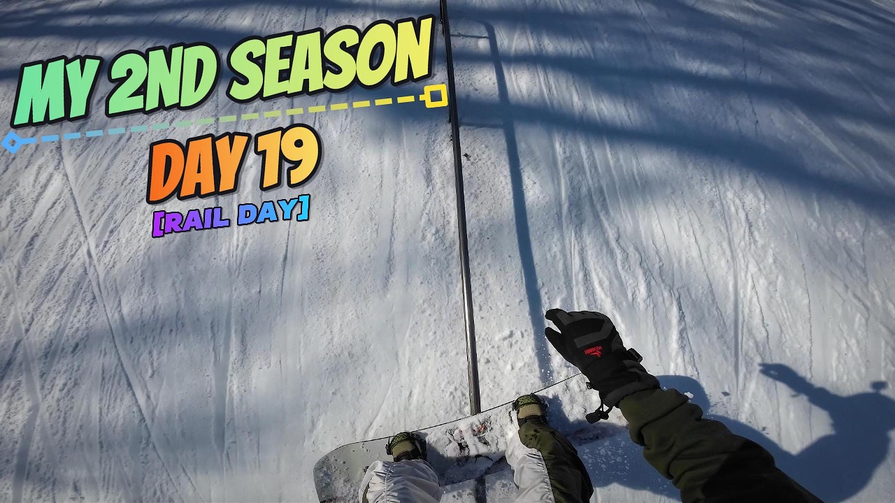 My 2nd Season: Day 19 [RAIL DAY] #snowboarding #beginner
