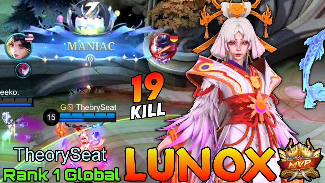 19 Kills + MANIAC Lunox 4,900+ Matches - Top 1 Global Lunox by TheorySeat - Mobile Legends