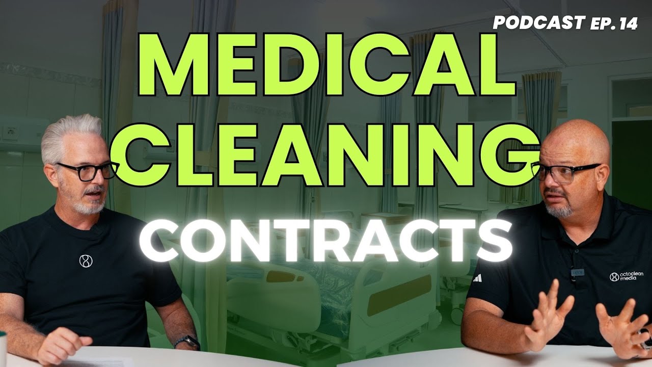 Medical Cleaning: Next Level Contracts | OctoClean Podcast Ep. 14