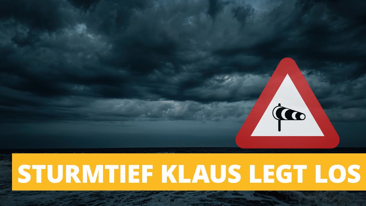Wetter morgen: Sturmtief KLAUS legt los