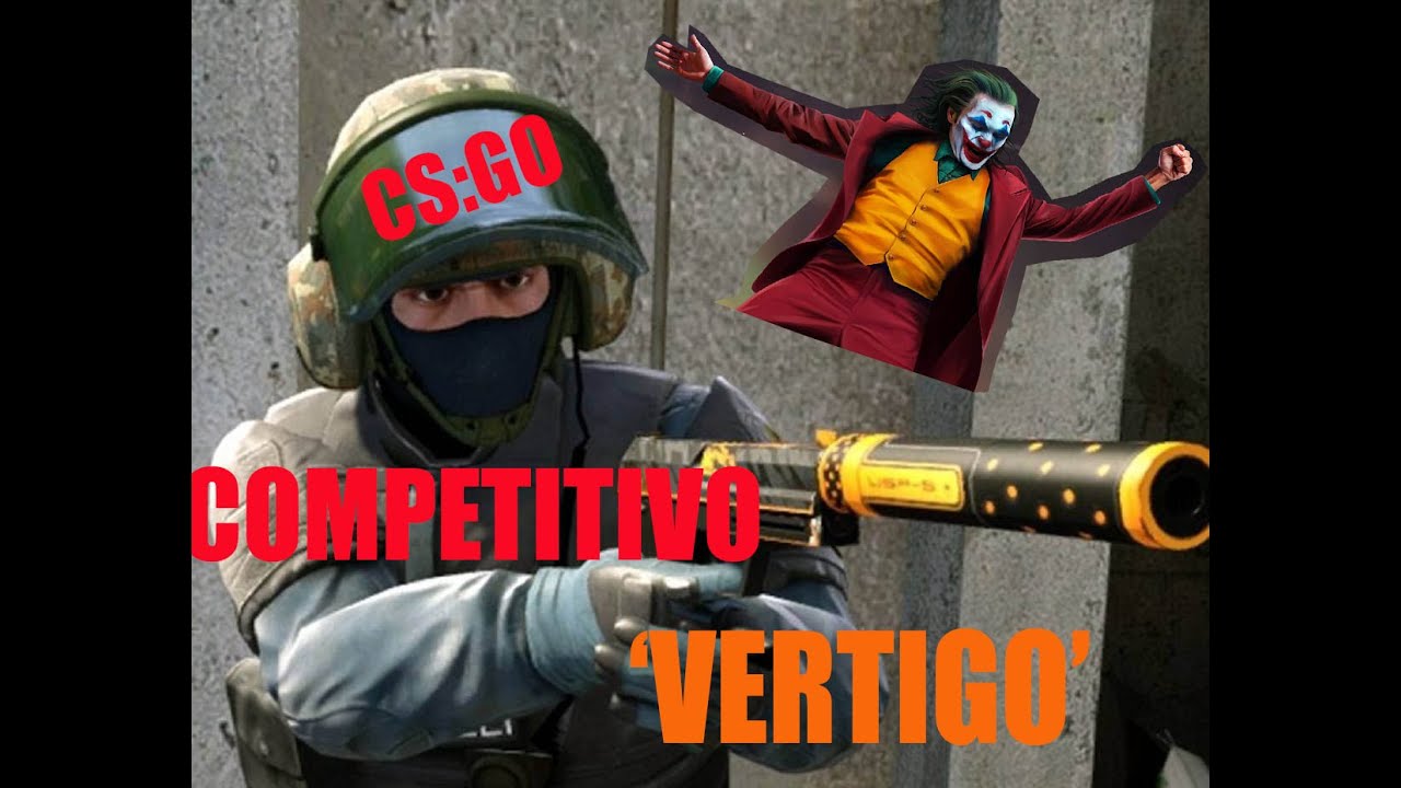 CS:GO COMO JOGAR COMPETITIVO NA VERTIGO - DICAS