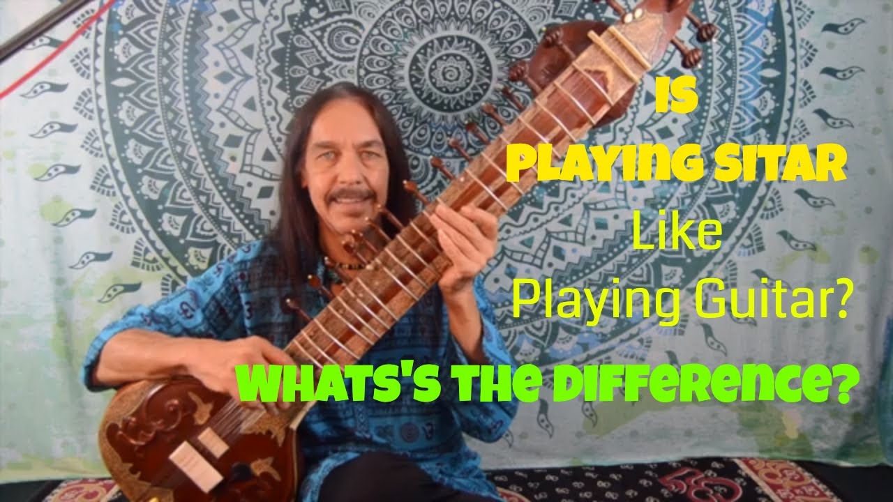Is Sitar like Guitar?