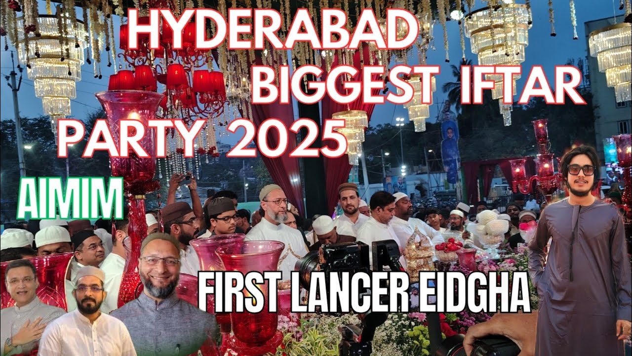 RAMZAN BIGGEST IFTAR PARTY NAMPALLY  HYDERABAD 2025 //RAMZAN IFTAR PARTY IN FIRST LANCER EIDGAH❤️