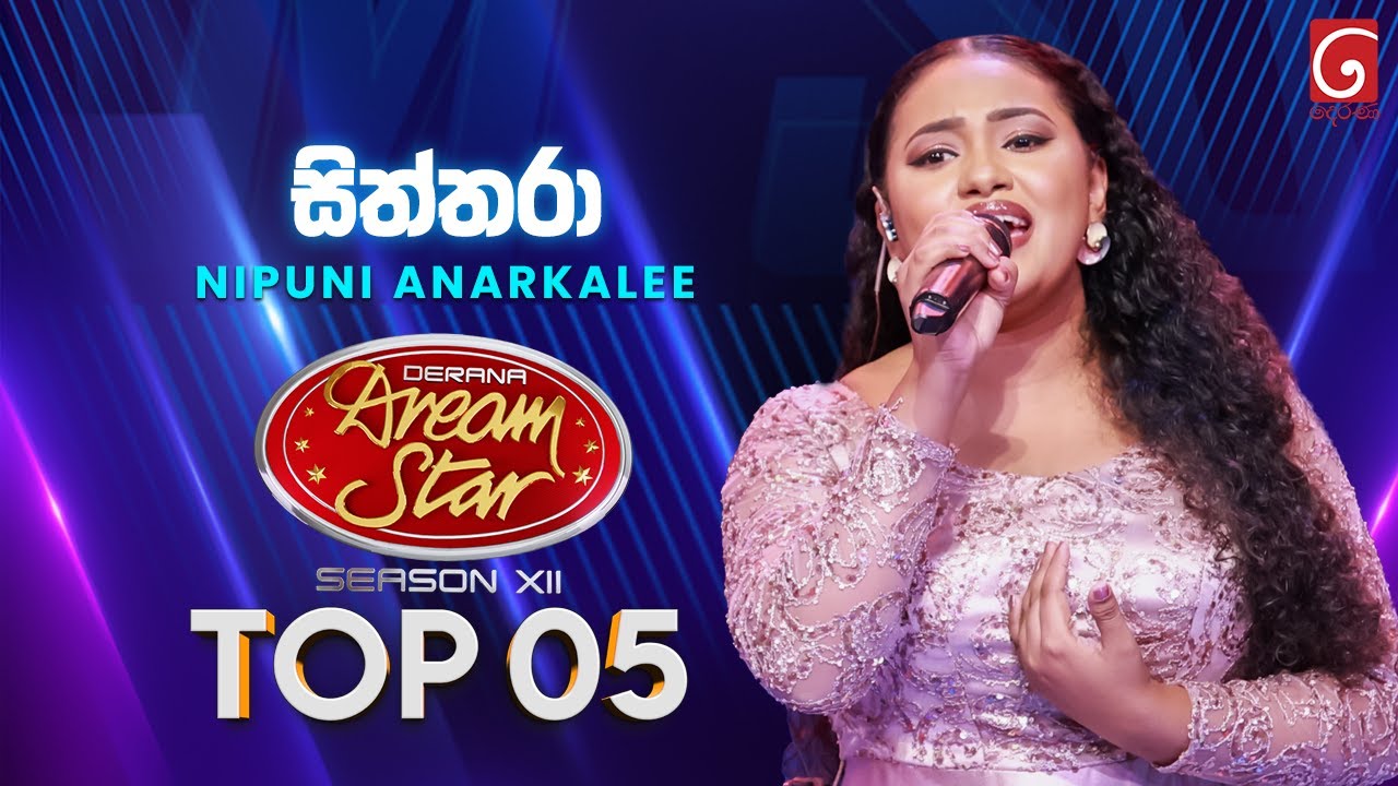 Siththara (සිත්තරා) Nipuni Anarkalee | Dream Star Season 12 | TV Derana