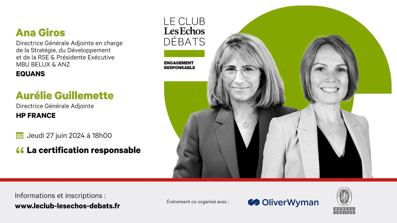 Le Club Les Echos Débats Engagement Responsable en Live jeudi 27 Juin 2024 à 18h00
