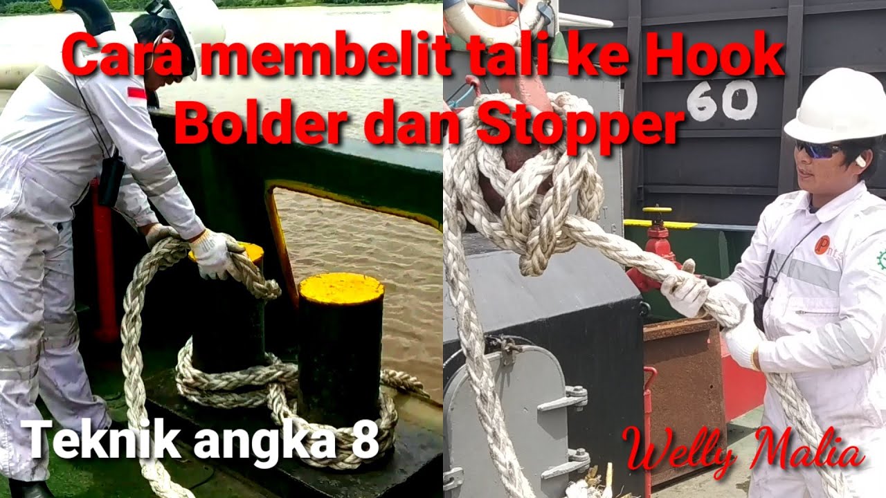Cara membelit tali ke hook,Bolder dan Stopper, khusus pelaut  pemula,Teknik angka 8.Kapal Tug Boat.