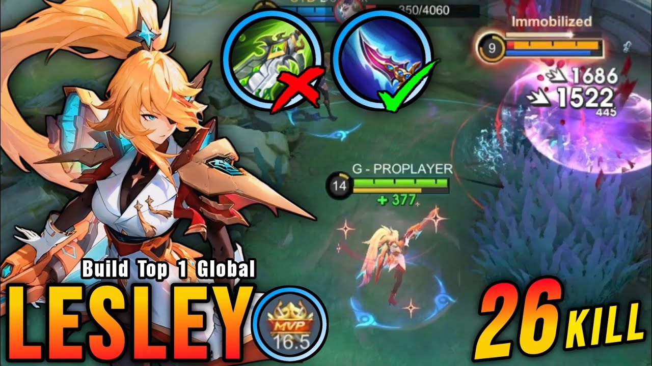 26 Kills No Death!! Lesley Maximum Damage Build!! - Build Top 1 Global Lesley ~ MLBB