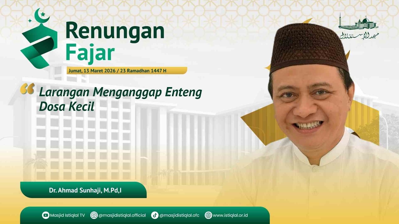 Dr. Ahmad Sunhaji, M.Pd.I || Renungan Fajar 