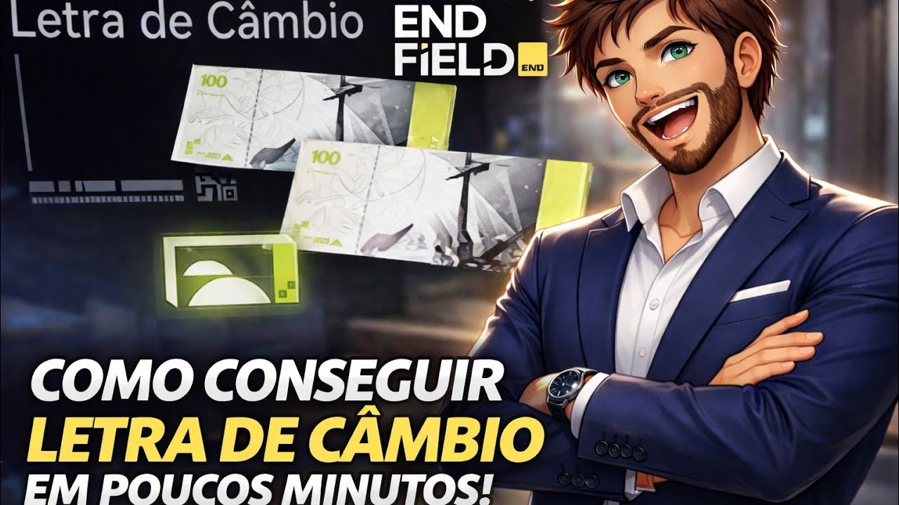 Como Conseguir LETRA DE CÂMBIO RÁPIDO no Arknights Endfield | Uma das  Moeda Mais Importante do Jogo
