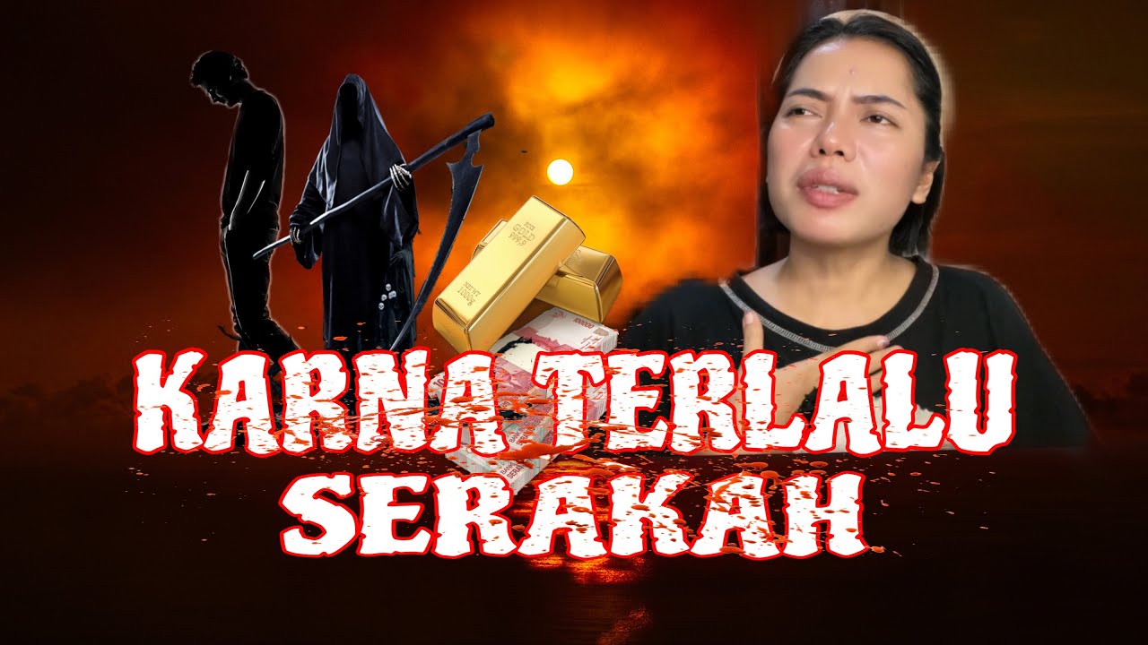 KARNA TERLALU SERAKAH ( bagian 1)