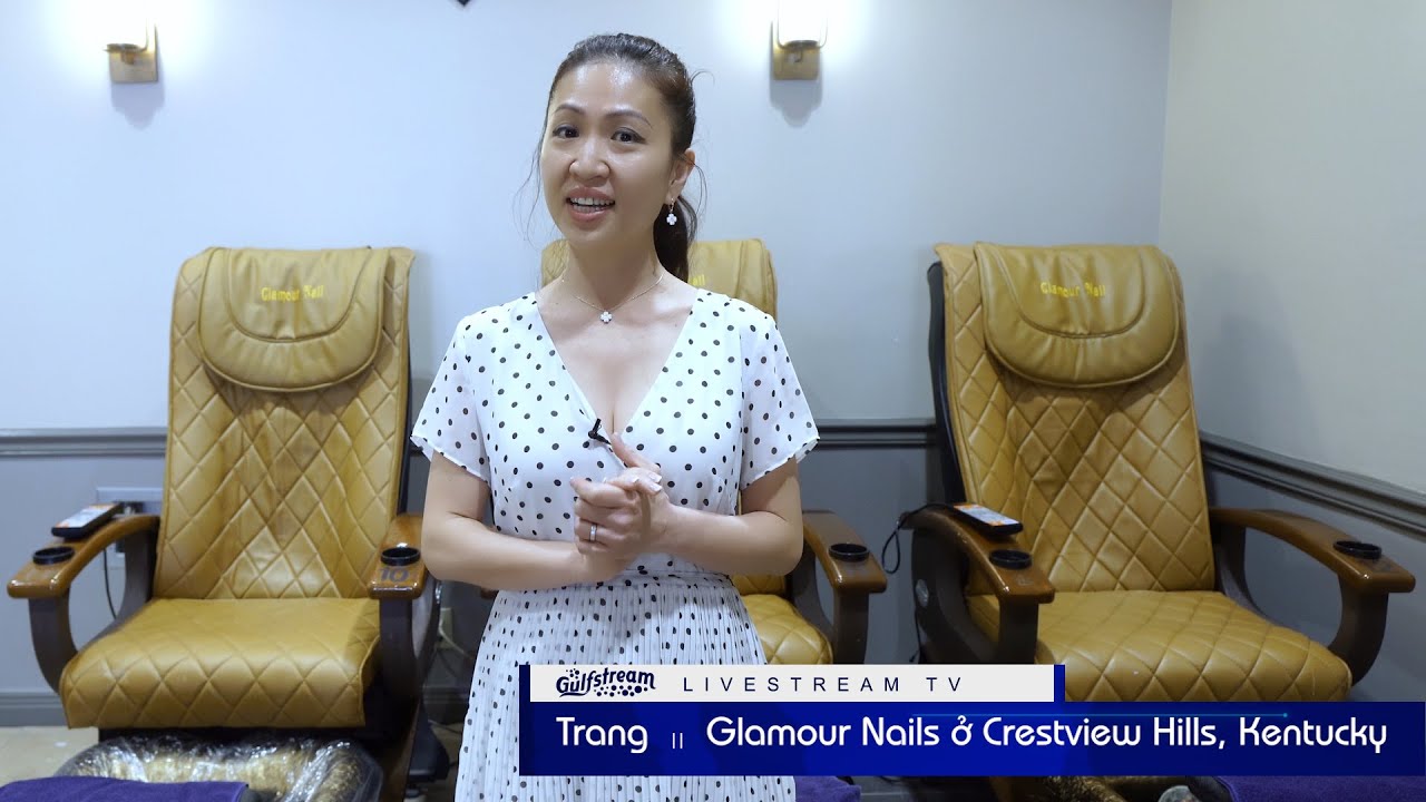 GLTV 99 - Glamour Nails của gia đình anh Út Điền