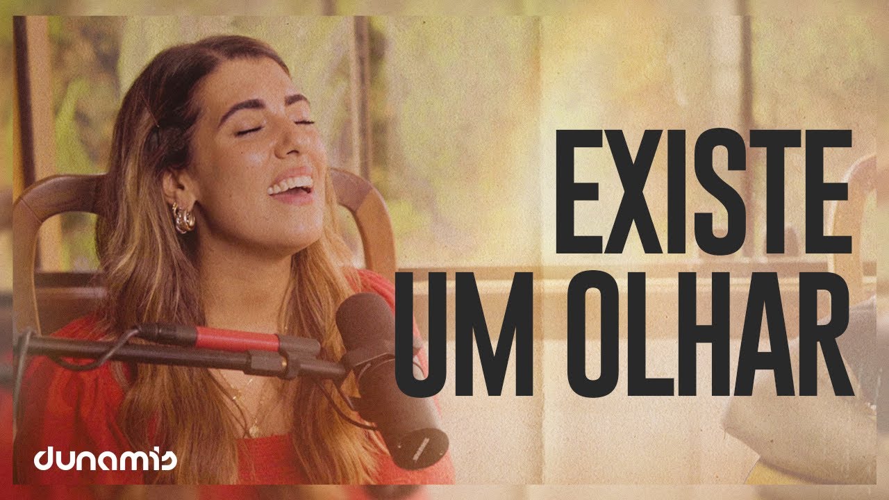 Existe Um Olhar | Dunamis Music Sessions