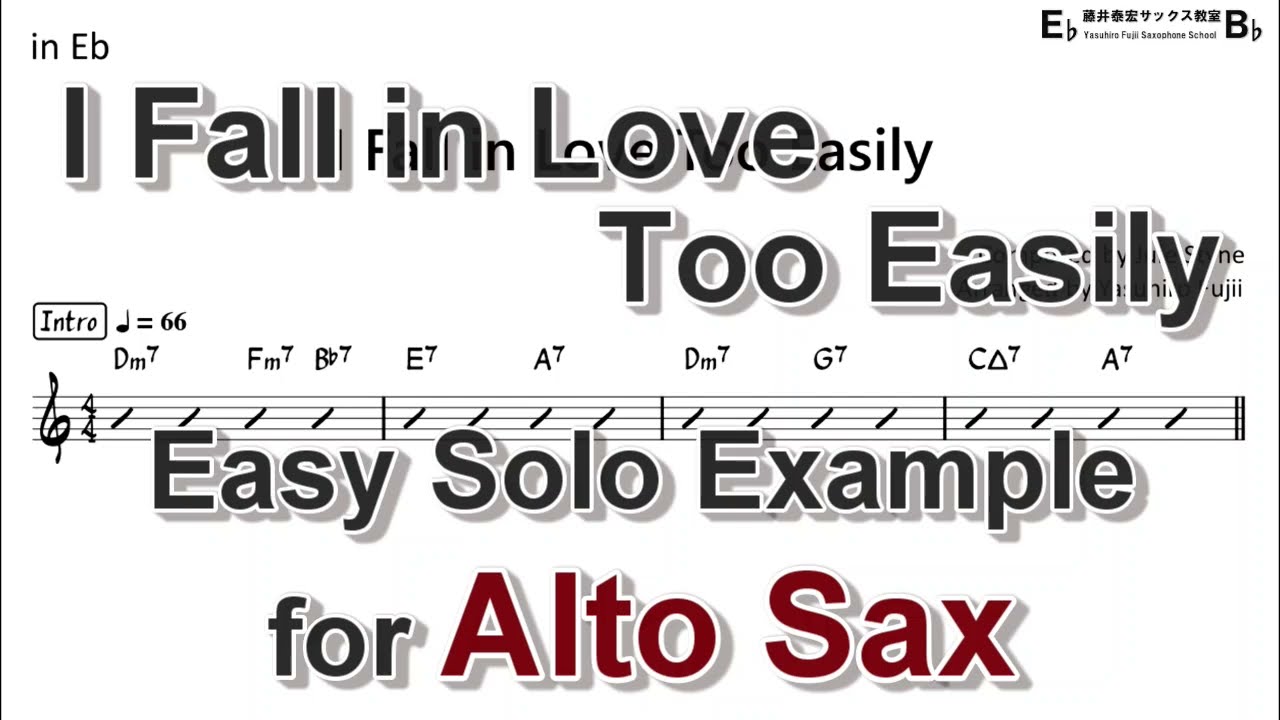 I Fall in Love Too Easily - Easy Solo Example for Alto Sax