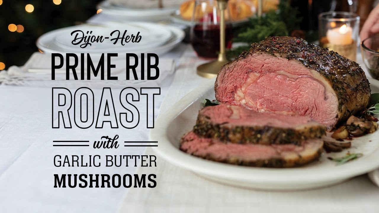 Dijon-Herb Prime Rib Roast with Garlic Butter Mushrooms