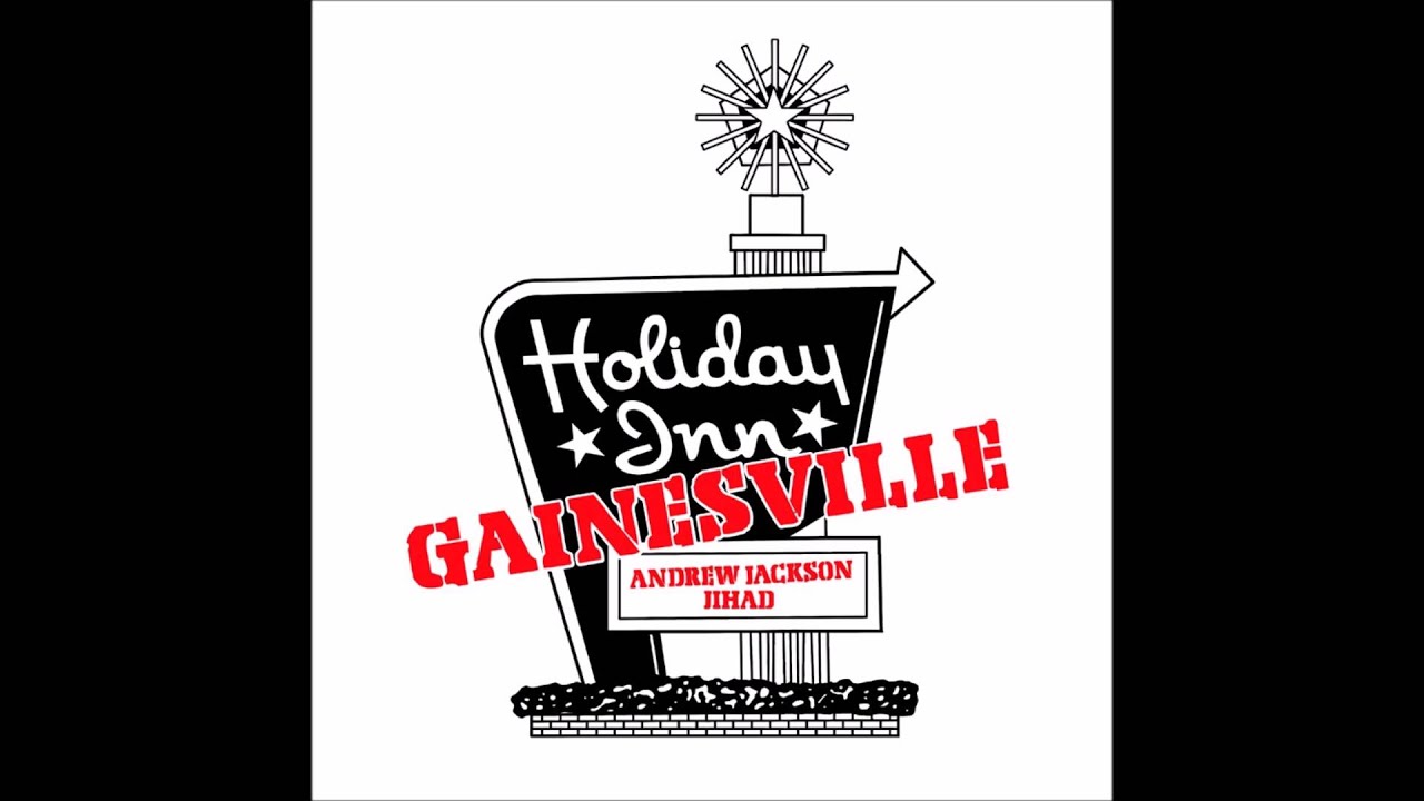 Andrew Jackson Jihad (AJJ) - Holiday In(n) Gainesville