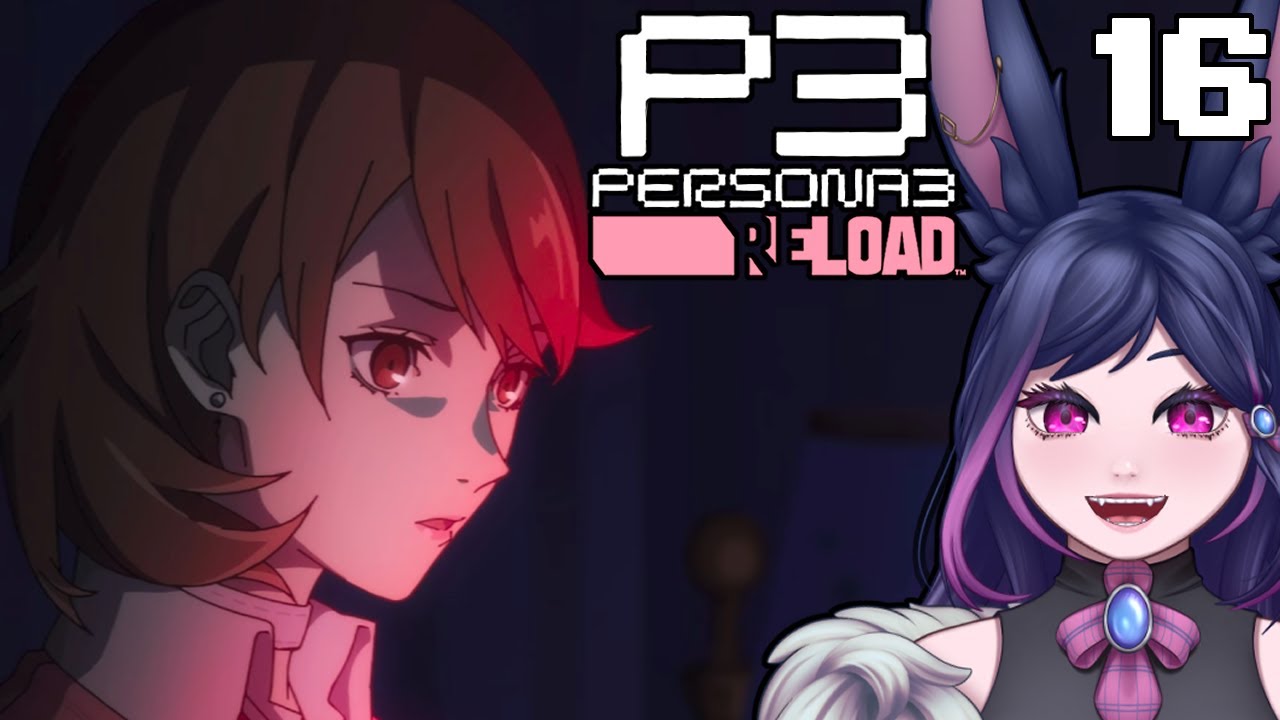 Death Approaches [Persona 3: Reload Blind Playthrough]