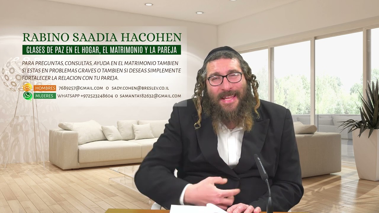 CLASES DE PAZ EN EL HOGAR, EL MATRIMONIO Y LA PAREJA.  |  RABINO SAADIA HACOHEN