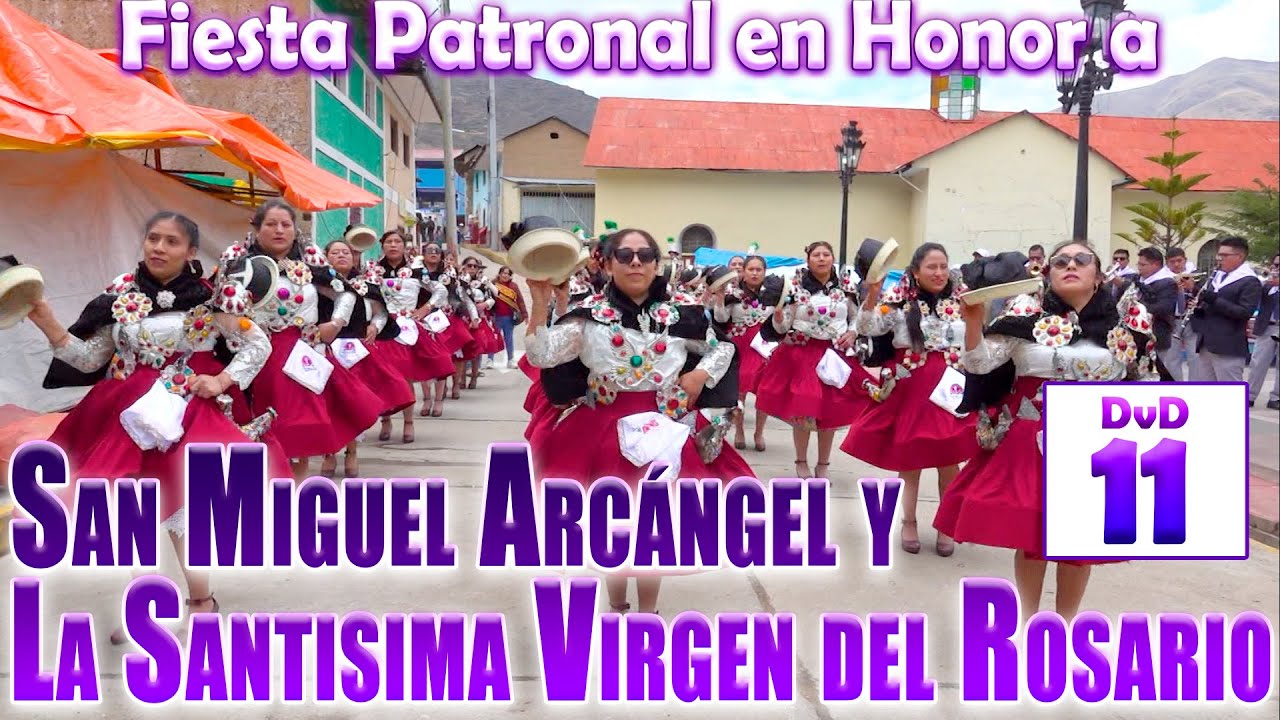 🟣🟣ULCUMAYO 2024 // San Miguel Arcángel y La Virgen del Rosario // FAM URETA MACHACUAY // DVD 11