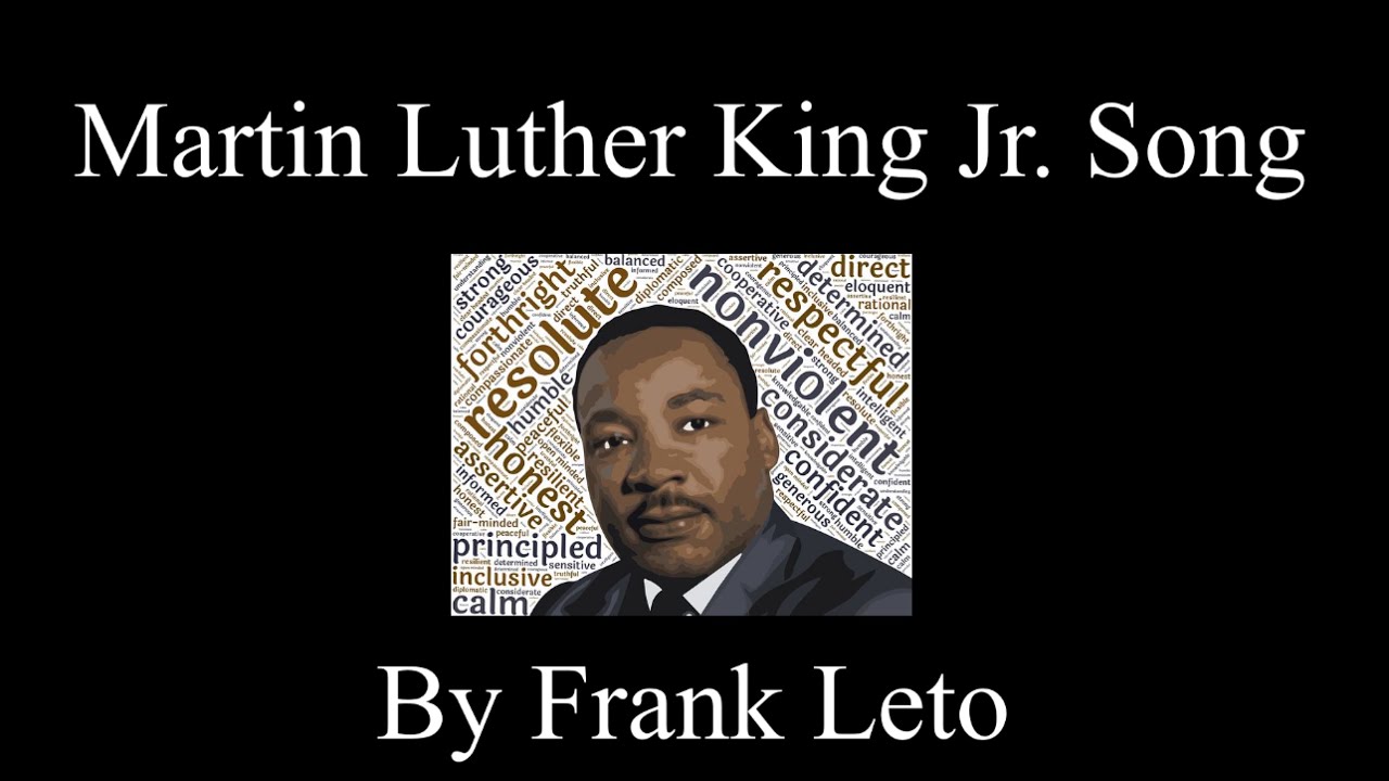 Martin Luther King Jr. Song by Frank Leto