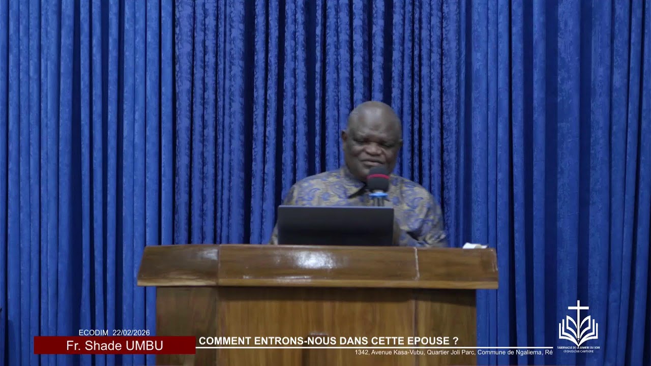 ECODIM 22/02/2026 | COMMENT ENTRONS-NOUS DANS CETTE EPOUSE ? | Fr. Shade UMBU