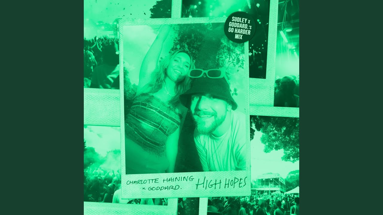 High Hopes (Sudley & goddard.'s Go Harder Mix)