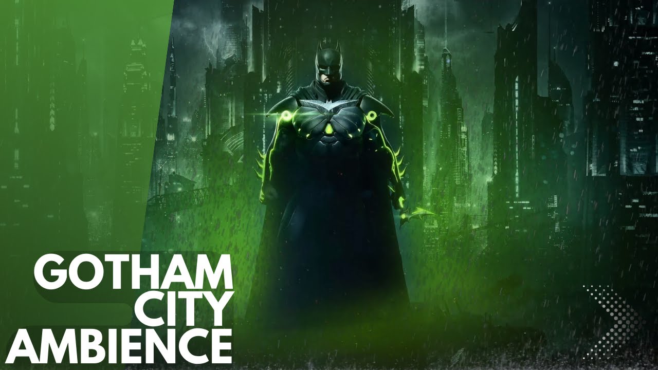 Batman Gotham City Ambience - Glowing In Rain