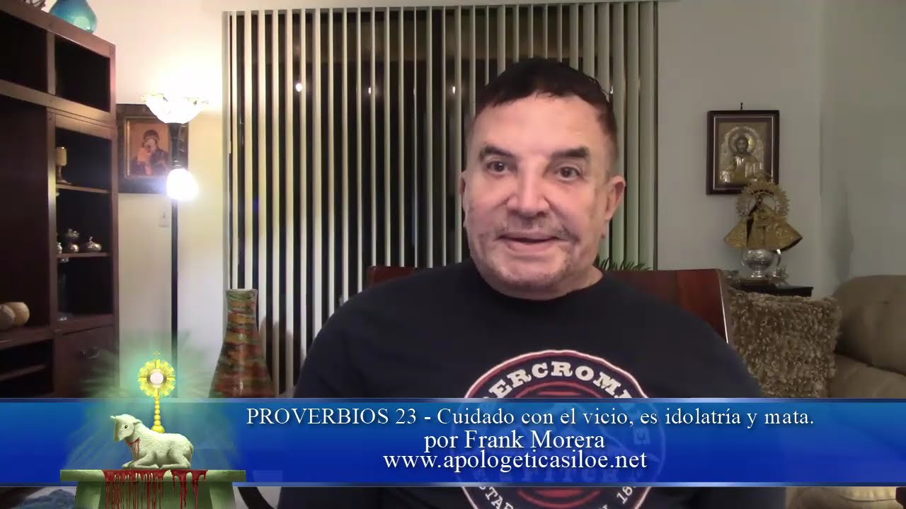 PROVERBIOS 23 - Cuidado con el vicio, es idolatría y mata - por Frank Morera