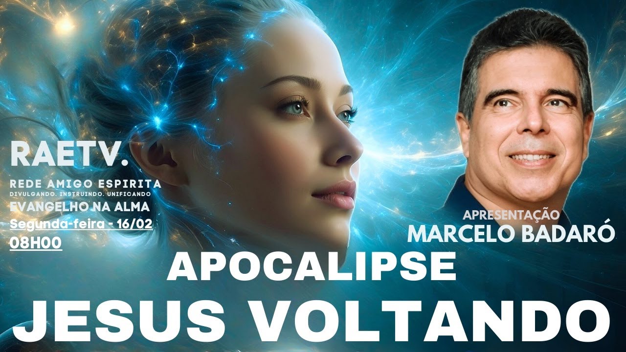APOCALIPSE. JESUS VOLTANDO. Com Marcelo Badaró