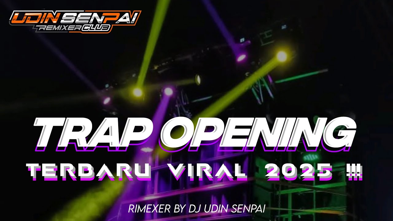 DJ TERBARU 2025 ||DJ TRAP OPENING CEKSOUND V2 BASS PANJANG ..!! by udin senpai