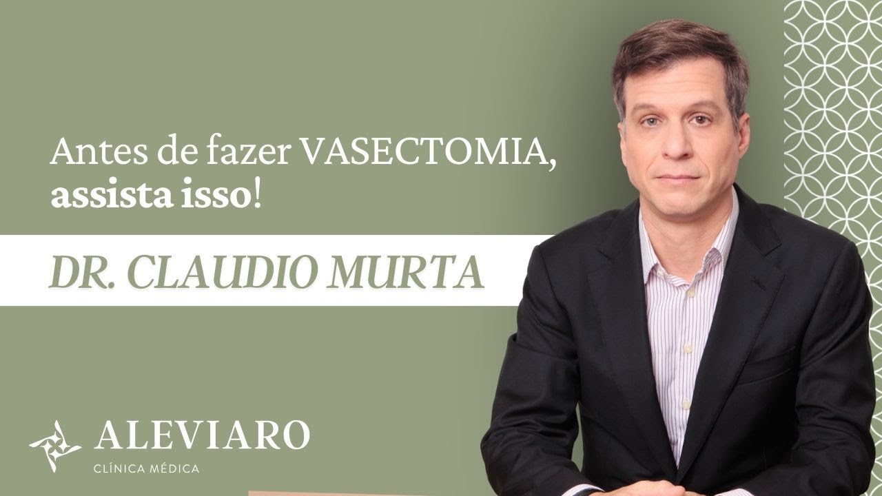 Vasectomia e a sua Reversão: Saiba tudo sobre