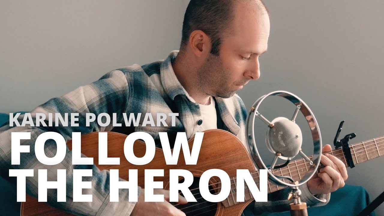 Follow the Heron (Karine Polwart) - Testing the 'Louise' mic from Ear Trumpet Labs