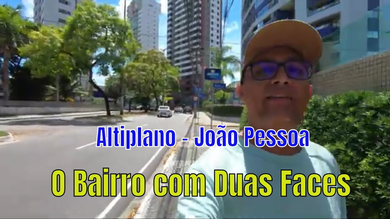 Altiplano Cabo Branco - As Duas Faces do Bairro Mais Nobre de João Pessoa