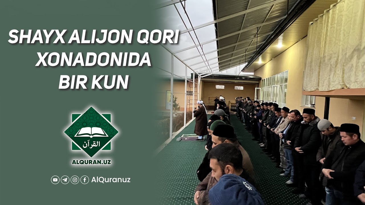 SHAYX ALIJON QORI XONADONIDA BIR KUN