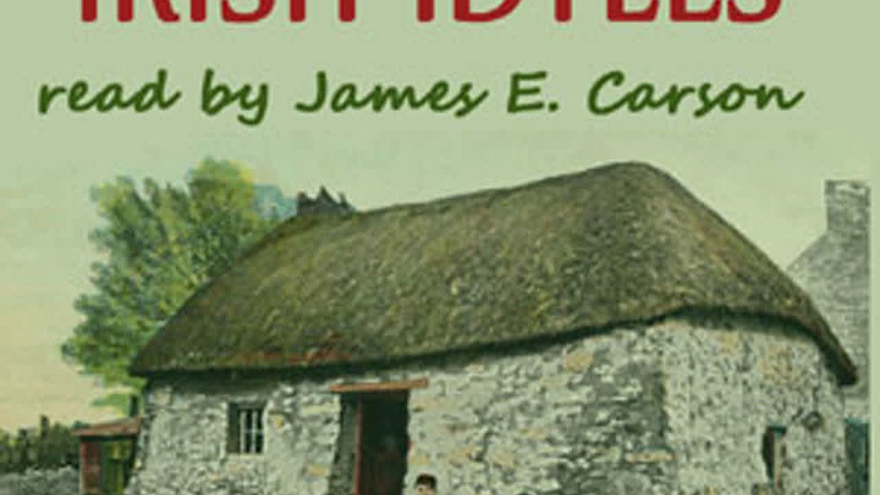 Irish Idylls by Jane BARLOW read by James E. Carson Part 1/2 | Full Audio Book