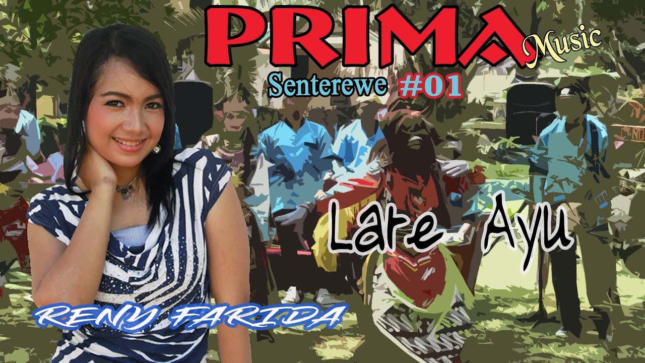 VERSI JARANAN - LARE AYU - RENY FARIDA   //   Prima Senterewe