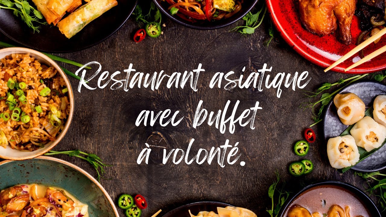 Restaurant asiatique avec buffet à volonté  🍚 🍤 🍣